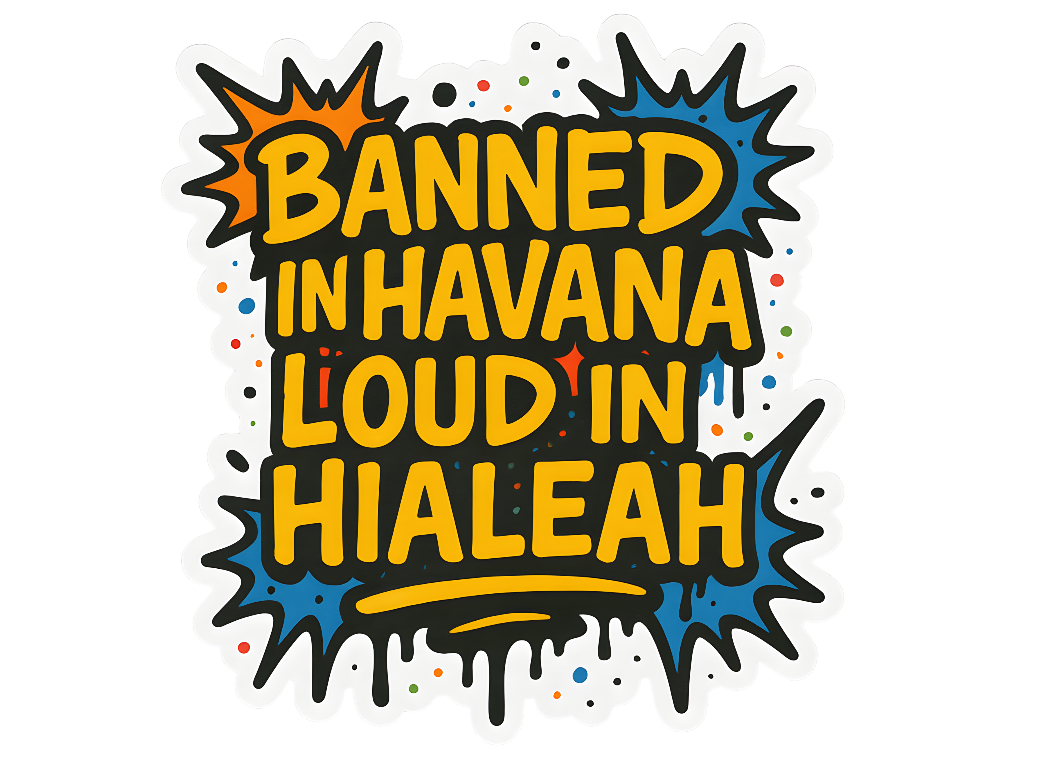Banned and Loud