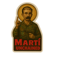 Martí UNCHAINED